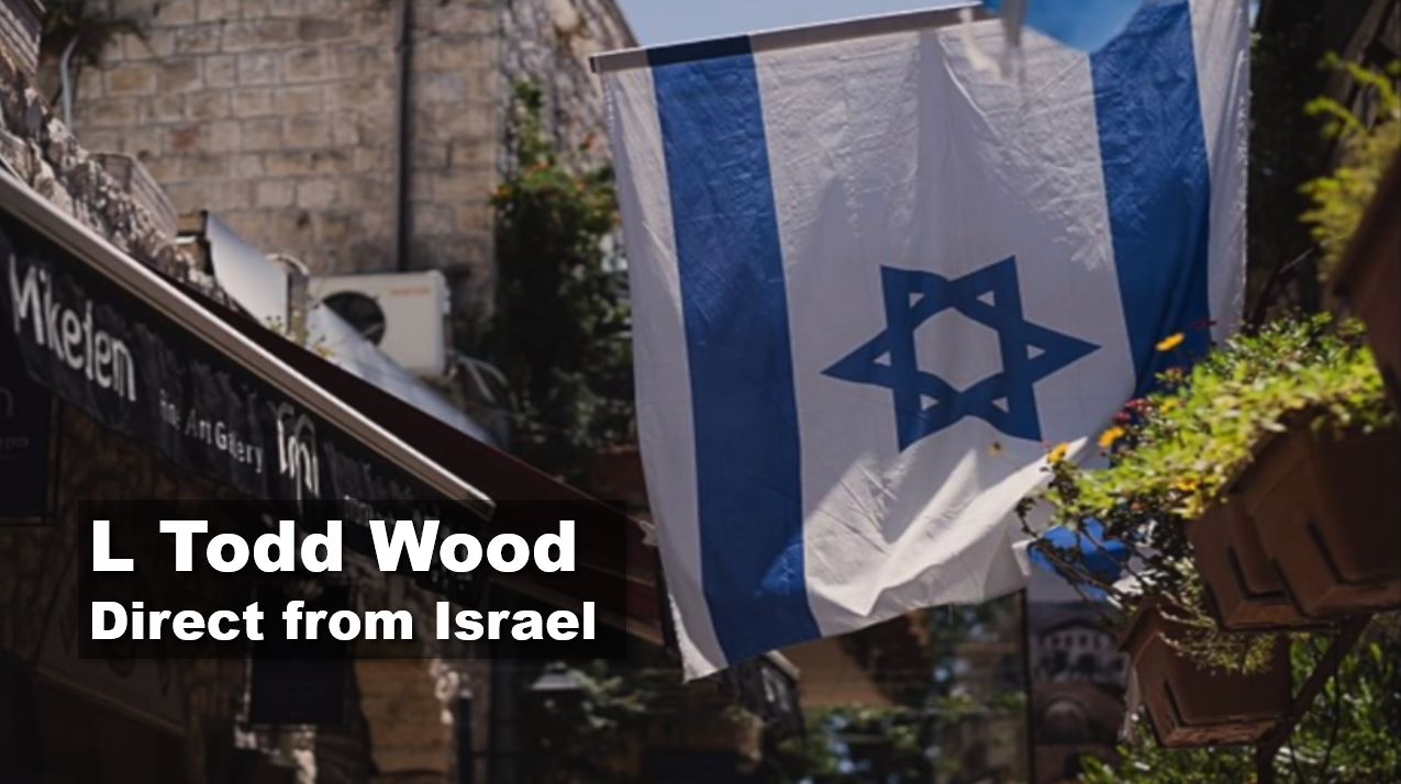 LIVE 12pm EST: L Todd Wood Direct From Israel